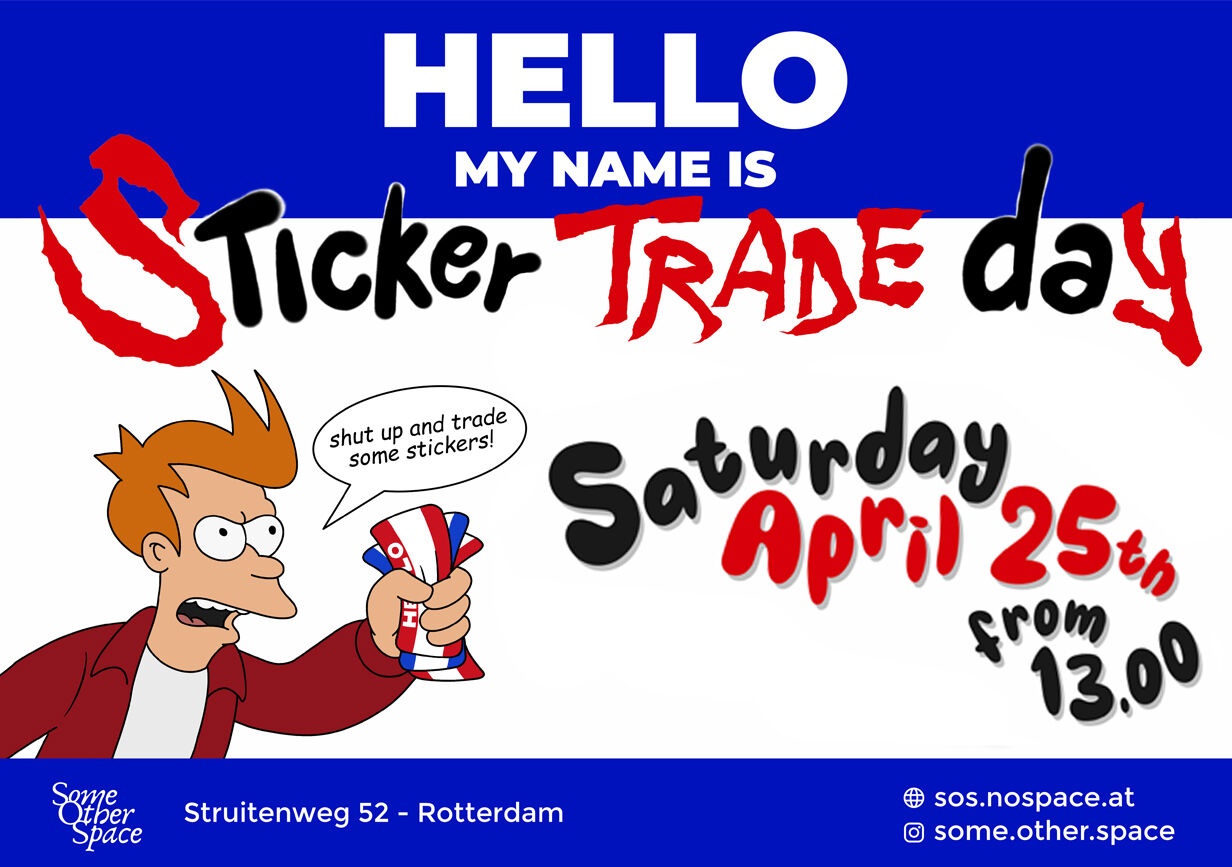 Sticker Trade Day event flyer, Some Other Space.